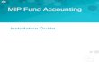 InstallationGuide - Abila · Chapter1:GettingStarted MIPFundAccounting InstallationGuide 2 Forspecificinformationregardingexistingusers,see"ExistingUser-Upgrading"(page23),"Existing