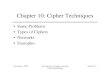Chapter 10: Cipher Techniquesnob.cs.ucdavis.edu/book/book-intro/slides/10.pdf · 2004. 11. 1. · Slide #10-17 NLFSR •n-stage Non-Linear Feedback Shift Register: consists of –n