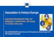 Association to Horizon Europe...EU co-legislators Horizon Europe Association – state of play o f association negotiations Thank you #HorizonEU Title PowerPoint Presentation Author