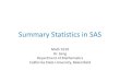 Summary Statistics in SASbzeng/3210/documents/notes/5...By default, SAS prints the observation numbers along with the variables’ values. If you don’t want observation numbers,