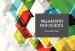 William Byrd High School · 2020. 11. 4. · William Byrd High School Renovation Design/Build Process April 2020 – RCPS Advertised for a Request of Qualifications from Potential