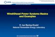 Wind/Diesel Power Systems Basics and Examples · 2014. 1. 15. · Wind-Diesel Power Systems • Designed to reduce the consumption of diesel –Pits cost of wind power against cost