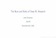 The Nuts and Bolts of Deep RL Research - University of ...The Nuts and Bolts of Deep RL Research John Schulman December 9th, 2016 Outline Approaching New Problems Ongoing Development