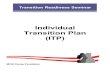 Individual Transition Plan (ITP)mccscp.com/Barstow/wp-content/uploads/2015/12/ITP.pdf · 2016. 2. 9. · Individual Transition Plan (ITP). The ITP provides a framework to achieve