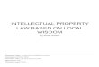 WISDOM LAW BASED ON LOCAL INTELLECTUAL PROPERTYeprints.undip.ac.id/63969/1/INTELLECTUAL_PROPERTY_LAW... · 2018. 8. 29. · Tity Wahyu Setiawati, Marjo, Tutut Ferdiana Mahita Paksi