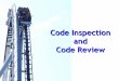 Code Inspection and Code Reviewweb.eecs.umich.edu/~weimerw/2019-481W/lectures/se-07-codereview.pdfIn a code review, another developer examines your proposed change and explanation,
