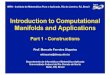 Introduction to Computational Manifolds and Applicationsjean/au09.pdfComputational Manifolds and Applications (CMA) - 2011, IMPA, Rio de Janeiro, RJ, Brazil 10 Simplicial Surfaces