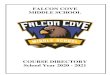 FALCON COVE MIDDLE SCHOOL - browardschools.com...Course Grade(s) Pre-requisite Art I 7, 8 Art II 8 Band Beginning 7, 8 Band Intermediate 7, 8 Band Advanced 7, 8 Creative Writing 7,