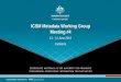 13 - 14 June 2019 Canberra - ICSM MDWG...Dinner: Re-Cap Day #1 • Outcomes from MDWG Meeting #3, key findings and outcomes • Report on creating the Blueprint for the Australian