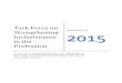 Task Force on Strengthening Inclusiveness in the Profession Force on... · 2020. 1. 2. · North Carolina. First, the Task Force on Strengthening Inclusiveness had its kick off on