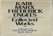KARL MARX FREDERICK ENGELS Collected - ML-Theory · 2017. 6. 11. · V Contents Preface XVII KARL MARX AND FREDERICK ENGELS LETTERS July 1870-December 1873 1870 1. Marx to Engels
