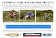 Twinshock Trials NZ News · 2013. 5. 27. · Twinshock Trials NZ News news @ Issue 3 / Autumn 2013 Another great trial at Ash Kent’s Property at Aramoho, Wanganui. The Expert for