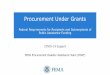 Procurement Under Grants - Oregon PDAT...2020/03/30  · 323 Contract Cost or Price 324 Review of Procurements 325 Bonding Requirements 326 Contract Provisions 2 C.F.R. 200.317 –326