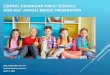 CENTRAL OKANAGAN PUBLIC SCHOOLS 2020-2021 ANNUAL … Annual Budget... · 2020. 2. 24. · CENTRAL OKANAGAN TEACHERS ASSOCIATION ( COTA) CANADIAN UNION OF PUBLIC EMPLOYEES (CUPE) CENTRAL