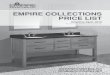 EMPIRE COLLECTIONS PRICE LISTempire-industries.com/wp-content/uploads/2015/12/... info@empire-industries.com. EMPIRE COLLECTIONS PRICE LIST. Effective April, 2015. This price list
