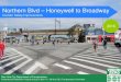 Northern Blvd – Honeywell to Broadway...Northern Blvd – Honeywell to Broadway Corridor Safety Improvements New York City Department of Transportation Presented by Pedestrian Projects