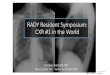 RADY Resident Symposium: CXR #1 in the Worldmsrads.web.unc.edu/files/2020/01/2019RADYCXRRADY...Chest Radiography Facts • Routine and emergent diagnoses in critical settings around