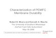 Characterization of PEMFC Membrane Durability · 2020. 11. 21. · Characterization of PEMFC Membrane Durability Robert B. Moore and Kenneth A. Mauritz The University of Southern