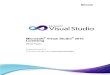 Visual Studio 2010 Licensing Whitepaper...Updated February 3, 2010 White Paper: Microsoft Visual Studio 2010 Licensing 2 The Visual Studio 2010 product line includes a set of client