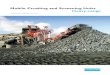 Mobile Crushing and Screening Units Heavy-range...with many different applications due to alternative cone crusher settings as it mounts the advanced Sandvik CH660 cone crusher on