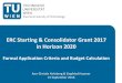 ERC Starting & Consolidator Grant 2017 in Horizon 2020• A PI may submit proposals to different ERC frontier research grant calls made under the same Work Programme, but only the