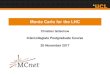 Monte Carlo for the LHC - UCL HEP Group · Monte Carlo for the LHC Christian Gütschow Intercollegiate Postgraduate Course 20 November 2017. CHRISTIAN GÜTSCHOW MONTE CARLO FOR THE