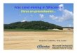 Frac sand mining in Wisconsin - WordPress.com...• Wisconsin Geological & Natural History Survey • Groundwater, wells and streams • Industrial sand mining and groundwater Topics