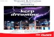 keep dreaming · 2021. 2. 9. · Keep Dreaming 039. Travel & Cruise Weekly . Keep Dreaming 039. 7. For foodies. Keep Dreaming . has formed this shortlist of some of the world’s