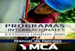 YMCA | - PROGRAMAS · 2019. 12. 2. · recreativas. YMCA es un órgano consultivo ante el Consejo Econó-mico y Social de la ONU. En España, YMCA comenzó su andadura en 1980 en