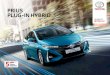 PRIUS PLUG-IN HYBRID - Toyota · 2019. 10. 8. · The Prius Plug-in Hybrid features Toyota Safety Sense, an active safety package which provides a comprehensive range of safety systems