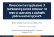 Development and applications of benchmarking aerosol models … · 2020. 1. 6. · regional scale using a stochastic particle-resolved approach Jeffrey H. Curtis, Nicole Riemer and