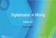 Digitalization in Mining - OSIsoft...BFLP, BLP and their affiliates do not guarantee the accuracy of prices or other information in the Services. Nothing in the Services shall constitute