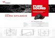 SPK5 - App Note 1.23 · 2021. 2. 11. · SOUND PURE Building a Straight Wire to the Soul of Music SPK5 DEMO S PEAKER KEY SPECIFICATIONS Type Passive, 2-way, ported Woofer PTT6.5X04-NFA-01