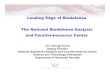 Leading Edge of Biodefense The National Biodefense ... ppt.pdfLeading Edge of Biodefense The National Biodefense Analysis and Countermeasures Center LTC George Korch Deputy Director