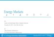 Energy Markets · 2018. 1. 19. · Source: EIA, Short-Term Energy Outlook (November 2015) WTI price dollars per barrel 15 Columbia University | Energy Markets November 20, 2015 0