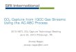 CO2 Capture from IGCC Gas Streams Using the AC-ABC ......CO 2 Capture from IGCC Gas Streams Using the AC-ABC Process 2015 NETL CO 2 Capture Technology Meeting June 25, 2015 Pittsburgh,