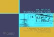 School Turnarounds · 2013. 3. 17. · School Turnarounds from that publication with substantial updates and new analysis. For the purposes of our evidence review, we define “turnaround”