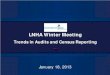 LNHA Winter Meeting...Jan 18, 2013  · LNHA Winter Meeting Trends in Audits and Census Reporting . January 18, 2013