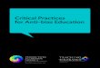 Critical Practices for Anti-bias Education Practicesv4... · critical thinking, social analysis and historical under-standing, all necessary to social justice education. STRATEGIES