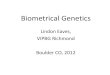 Biometrical Geneticsibg.colorado.edu/cdrom2012/eaves...Biometrical Genetics How do genes contribute to statistics (e.g. means, variances,skewness, kurtosis)? Some Literature: Jinks
