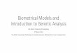 Biometrical Models and Introduction to Genetic Analysis...Biometrical Models and Introduction to Genetic Analysis Pak Sham, University of Hong Kong 4th March 2019 The 2019 International
