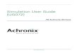 Simulation User Guide (UG072)...Simulation User Guide (UG072) 10 Chapter - 2: Simulation Libraries This guide covers simulation for all Achronix devices. It is incumbent on the user