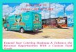 Expand Your Catering Business & Enhance the Revenue Opportunities With a Custom Food Truck