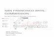 SAN FRANCISCO ARTS COMMISSION...In 1972, the City & County of San Francisco designated Embarcadero Plaza as the flagship art market for the City. For the last 47 years, the market