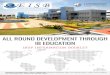 IB EDUCATION ALL ROUND DEVELOPMENT THROUGH · 2020. 10. 16. · NIFT, NID - India Alliance University – India Christ University- India The IB Diploma is considered as one of the
