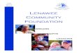 Lenawee Community Foundation · 2020. 1. 5. · The Lenawee Community Foundation assists individuals, businesses, and organizations in achieving their charitable goals for our community