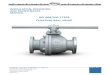 API 608/ISO 17292 FLOATING BALL VALVE - DHV Industries · 2020. 3. 27. · API 608/ISO 17292 Floating Ball Valve Document #: DHV-IOM-FBV-19 Published: October 2019 Revision: 0 Page