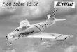 F-86 Sabre 15 DF - Spektrum RCE-flite F-86 Sabre 15 DF ARF Assembly Manual 5 4. Lightly sand the aileron servo mount using medium grit sandpaper. This allows the glue to penetrate