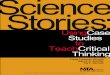 PB301X ISBN: 978-1-936137-25-1Stories put “flesh and blood” on scientific methods and provide an inside look at scientists in action. Case studies deepen scientific understanding,