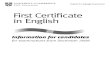 First Certiﬁcate in Englishienglish.yolasite.com/resources/121063_fce_infoforcand_dec08_E.pdfa career which requires English. FCE is an upper-intermediate-level Cambridge ESOL exam,